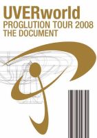 UVERworld PROGLUTION TOUR 2008 THE DOCUMENT 表紙