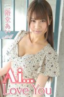 Ai・・・Love You　二階堂あい 表紙