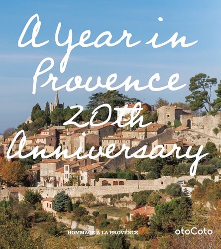 南仏プロヴァンスの12カ月」20周年オフィシャルアニバーサリーブック