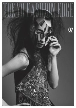 TOKYO FASHION EDGE（東京ファッションエッジ） 07 (発売日2015年01月30日) 表紙