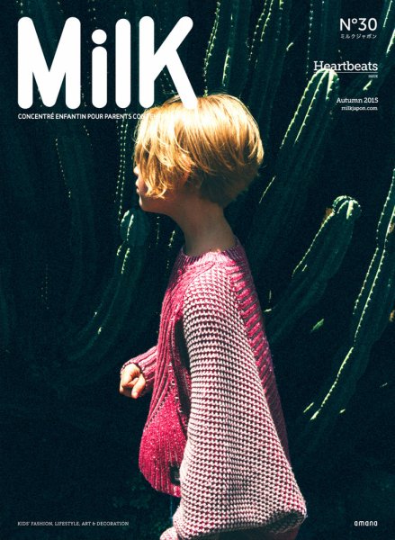 MilK MAGAZINE japon No.30 (発売日2015年08月28日) 表紙
