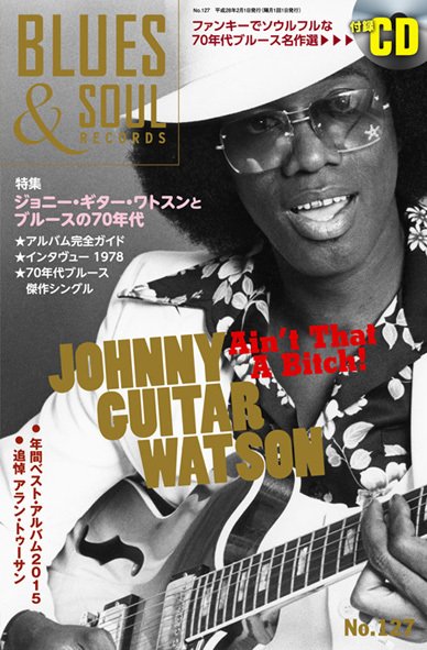BLUES＆SOUL RECORDS（ブルース＆ソウル・レコーズ） No.127 (発売日2015年12月25日) 表紙