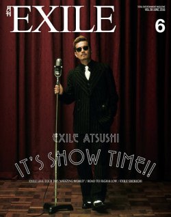 月刊exile 16年6月号 発売日16年04月27日 雑誌 定期購読の予約はfujisan