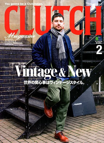 CLUTCH Magazine（クラッチ・マガジン） 2019年2月号 (発売日