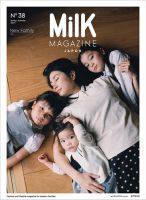 Milk ミルクジャポン No 38 発売日19年04月12日 雑誌 定期購読の予約はfujisan