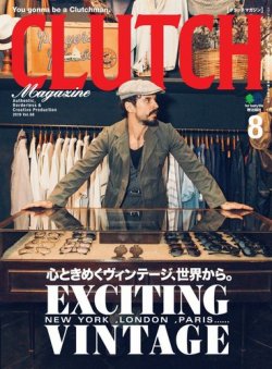 CLUTCH Magazine（クラッチ・マガジン） 2019年8月号 (発売日2019年06