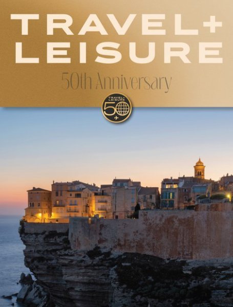 Travel + Leisure(トラベルアンドレジャー) August 1 2021 (発売日2021年07月24日) 表紙