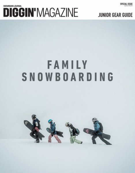 DIGGIN’ MAGAZINE  SPECIAL ISSUE FAMILY SNOWBOARDING (発売日2020年12月10日) 表紙