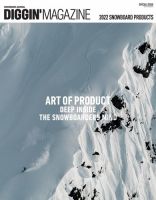 DIGGIN’ MAGAZINE  SPECIAL ISSUE 2022 SNOWBOARD PRODUCT 表紙
