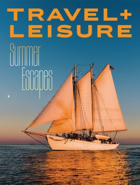 Travel + Leisure(トラベルアンドレジャー) June (発売日2022年05月21日) 表紙