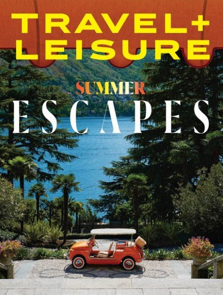 Travel + Leisure(トラベルアンドレジャー) June 2023 (発売日2023年05月20日) 表紙