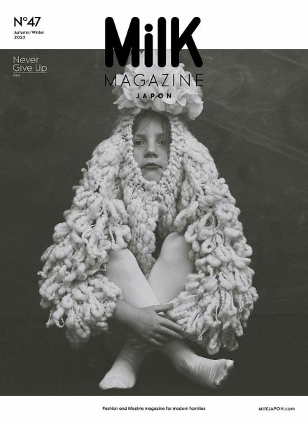 MilK MAGAZINE japon No.47 (発売日2023年10月09日) | 雑誌/定期購読の