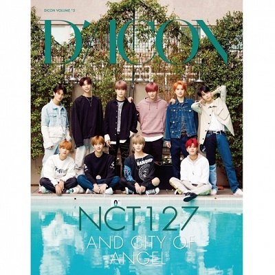 Dicon vol.5 NCT127写真集『and City of Angel』JAPAN SPECIAL EDITION 2021年02月01日発売号 表紙