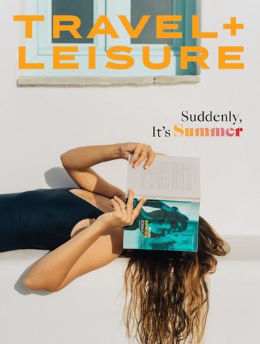 旅行専門雑誌　トラベル出版 Travel + Leisure(トラベルアンドレジャー)の最新号【June 1, 2026