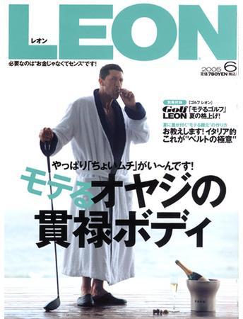 LEON（レオン） 6月号 (発売日2005年04月24日) | 雑誌/定期購読