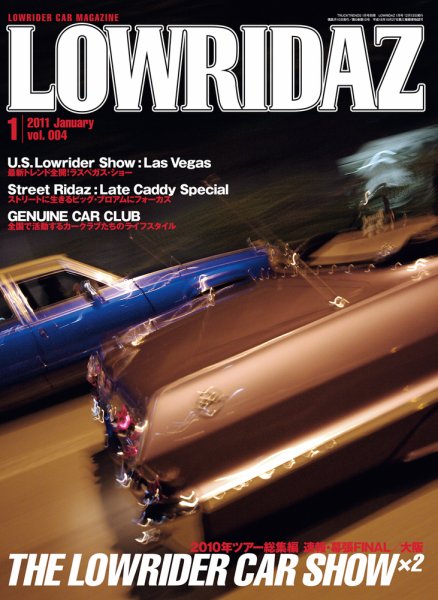 LOWRIDAZ（ローライダーズ） 1月号 vol.004 (発売日2010年12月13日) 表紙