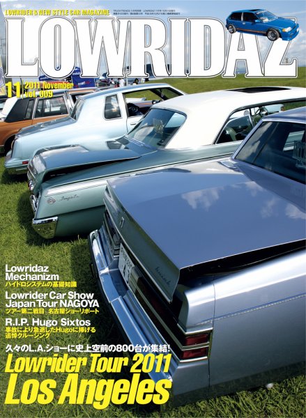 LOWRIDAZ（ローライダーズ） 11月号 vol.009 (発売日2011年10月10日) 表紙