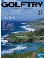 GOLFTRY（ゴルフトライ） NO.47 (発売日2012年03月05日) 表紙