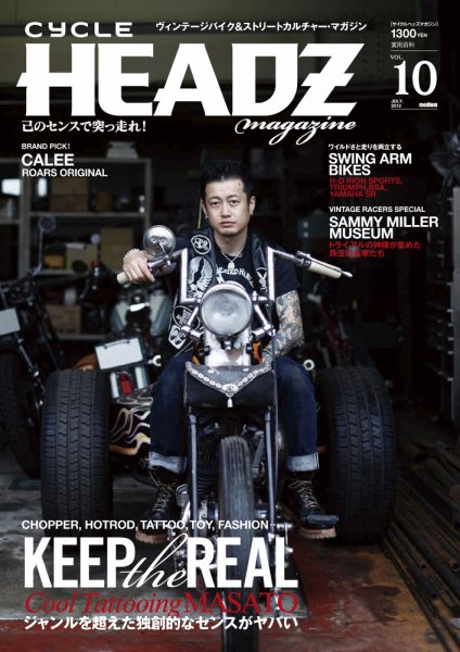 CYCLE HEADZ　magazine（サイクル　ヘッズ　マガジン） Vol.10 (発売日2012年06月23日) 表紙