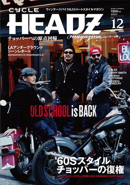 CYCLE HEADZ　magazine（サイクル　ヘッズ　マガジン） Vol.12 (発売日2012年12月17日) 表紙
